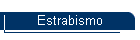 Estrabismo