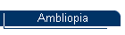 Ambliopia
